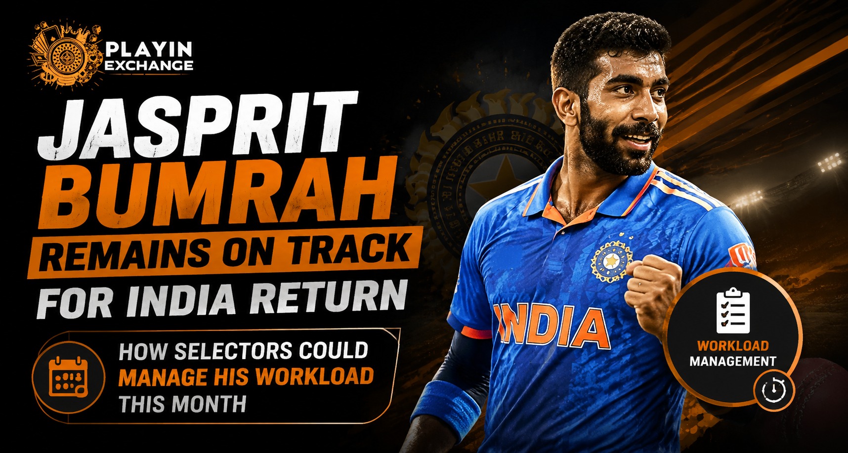 Jasprit Bumrah Remains on Track for India Return: How Selectors Could Manage His Workload This Month